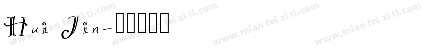 Hui Jin字体转换